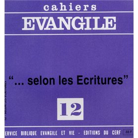 CE-12. Selon les Écritures