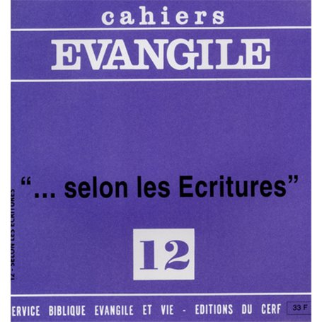 CE-12. Selon les Écritures