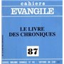 Cahiers Evangile numéro 87 Le Livre des Chroniques