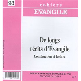 CE-98. De longs récits d'Évangile