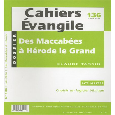 CE-136. Des Maccabées à Hérode le Grand (175 - 4)