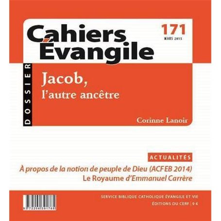 Cahiers Evangile - numéro 171 Jacob, l'autre ancêtre