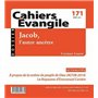 Cahiers Evangile - numéro 171 Jacob, l'autre ancêtre