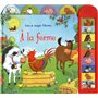 A la ferme - sons et images Usborne