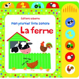 La ferme - Mon premier livre sonore