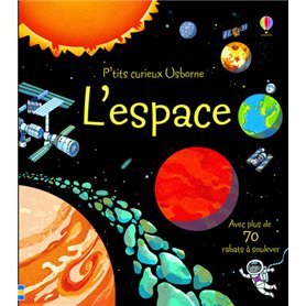 L'espace - P'tits curieux Usborne