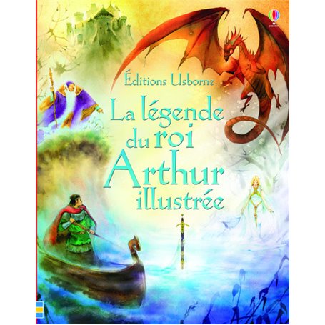 La légende du roi Arthur illustrée