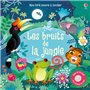 Les bruits de la jungle - Mon livre sonore à toucher