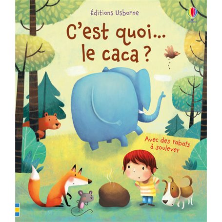 C'est quoi... le caca ?