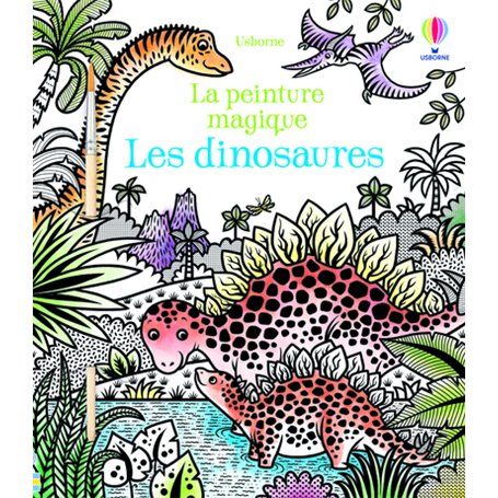 Les dinosaures - La peinture magique