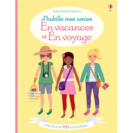 J'habille mes amies - En vacances et En voyage