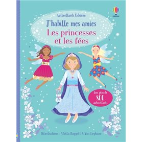 J'habille mes amies Les princesses et Les fées