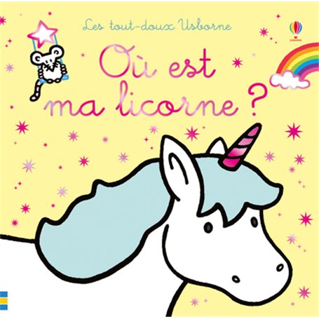 Où est ma licorne ? - Les tout-doux Usborne