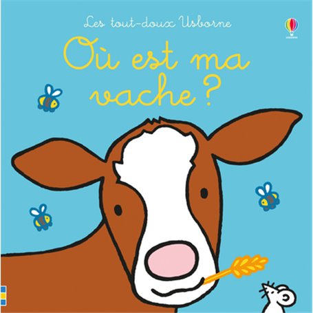 Où est ma vache ? - Les tout-doux Usborne