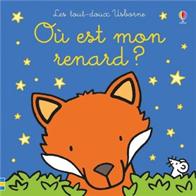 Où est mon renard ? - Les tout-doux Usborne