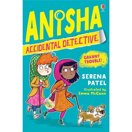 Anisha, Accidental Detective - Granny Trouble !