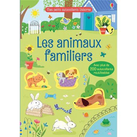 Les animaux familiers - Mes petits autocollants Usborne