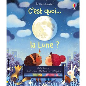 C'est quoi... la Lune ?