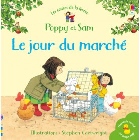 Le jour du marché - Poppy et Sam - Les contes de la ferme