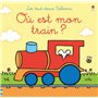 Où est mon train ? - Les tout-doux Usborne