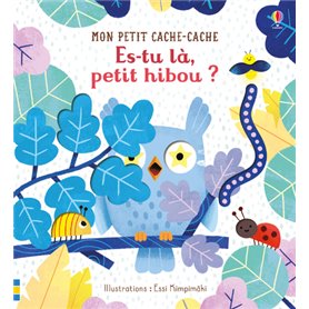 Es-tu là, petit hibou ? - Mon petit cache-cache