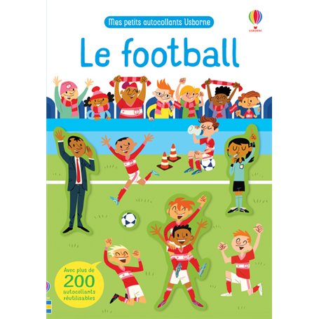 Le football - Mes petits autocollants Usborne