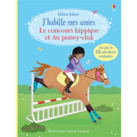 J'habille mes amies - Le concours hippique et Au poney-club