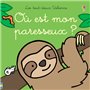 Où est mon paresseux ? - Les tout-doux Usborne