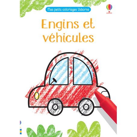 Engins et véhicules - Mes petits coloriages Usborne