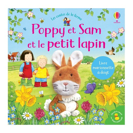 Poppy et Sam et le petit lapin - Les contes de la ferme