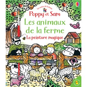 Les animaux de la ferme - Poppy et Sam - La peinture magique