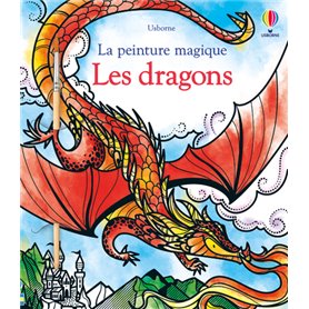 Les dragons - La peinture magique