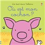 Où est mon cochon ? - Les tout-doux Usborne