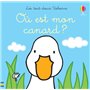 Où est mon canard ? - Les tout-doux Usborne