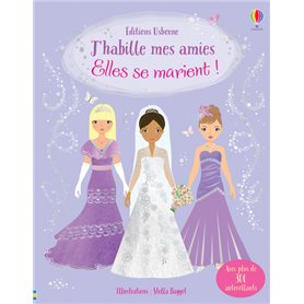 J'habille mes amies - Elles se marient !