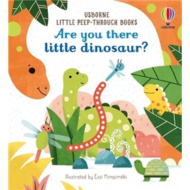 Are you there little dinosaur ?