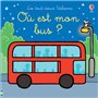 Où est mon bus ? - Les tout-doux Usborne