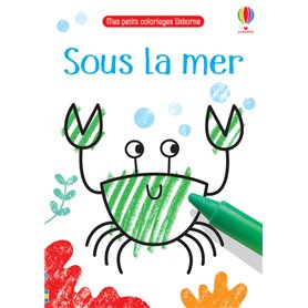 Sous la mer - Mes petits coloriages Usborne