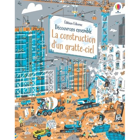 La construction d'un gratte-ciel - Découvrons ensemble