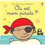 Où est mon pirate ? - Les tout-doux Usborne