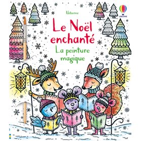 Le Noël enchanté - La peinture magique