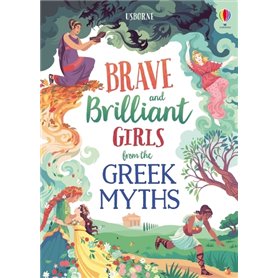 Tales of brave and brilliant Girls from the Greek Myths