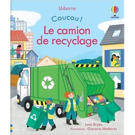 Le camion de recyclage - Coucou !