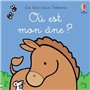 Où est mon âne ? - Les tout-doux Usborne