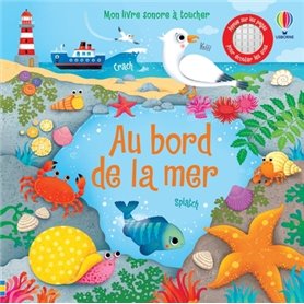 Au bord de la mer - Mon livre sonore à toucher