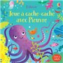 Joue à cache-cache avec Pieuvre