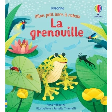 La grenouille - Mon petit livre à rabats