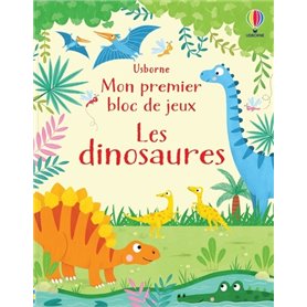 Les dinosaures - Mon premier bloc de jeux