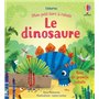 Le dinosaure - Mon petit livre à rabats