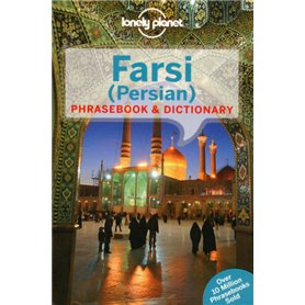 Farsi (Persian) Phrasebook & Dictionary 3ed -anglais-